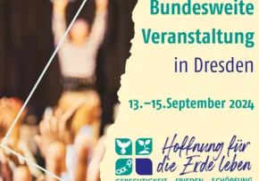 Hoffnung für die Erde Leben, Dresden, 13.-15.09.2024